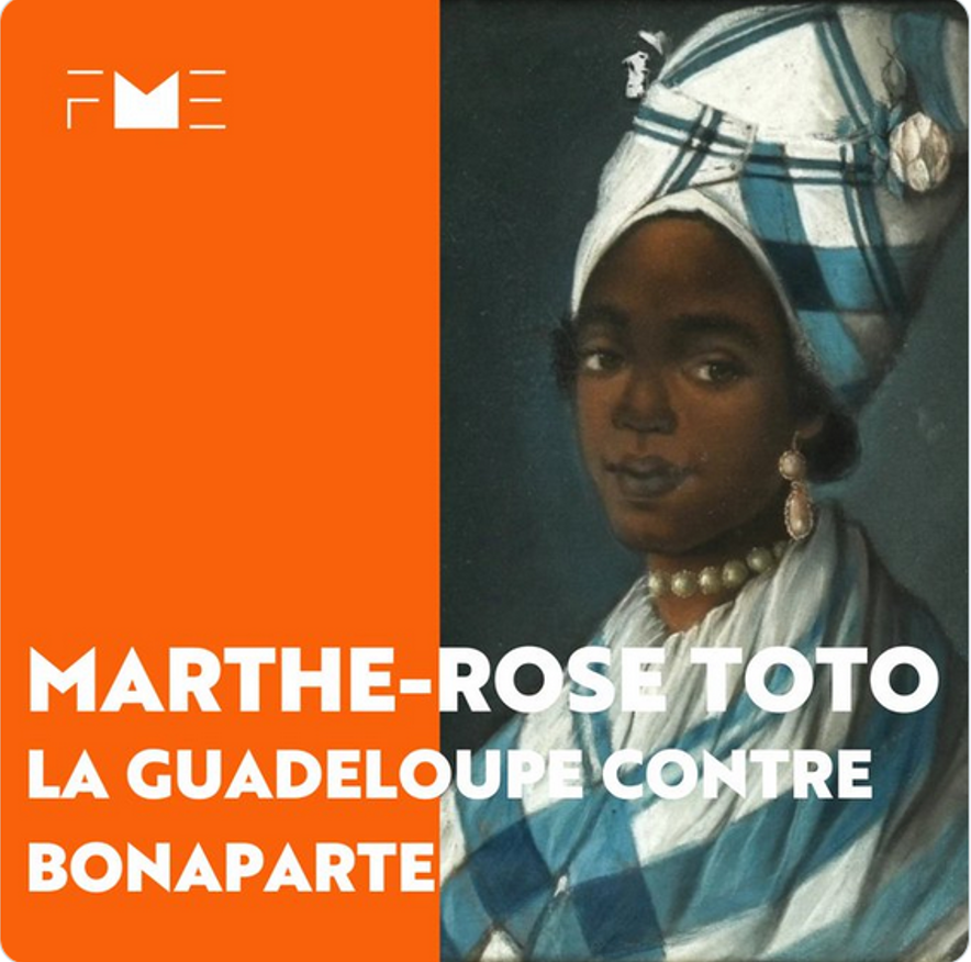 Marthe-Rose Toto, combattante résistante en Guadeloupe en 1802