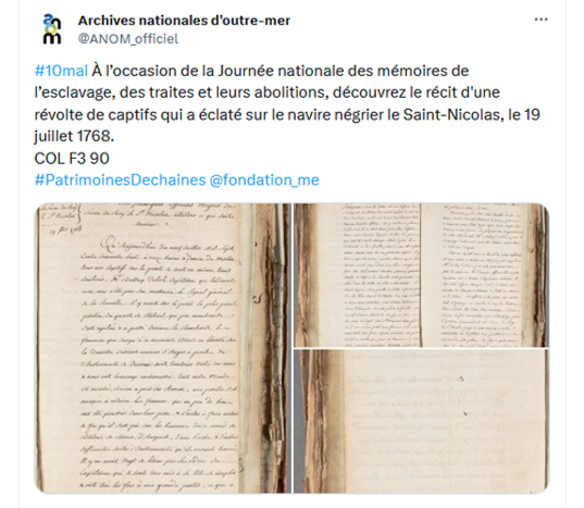 À l’occasion de la Journée nationale des mémoires de l’esclavage, des traites et leurs abolitions, découvrez le récit d'une révolte de captifs qui a éclaté sur le navire négrier le Saint-Nicolas, le 19 juillet 1768. COL F3 90