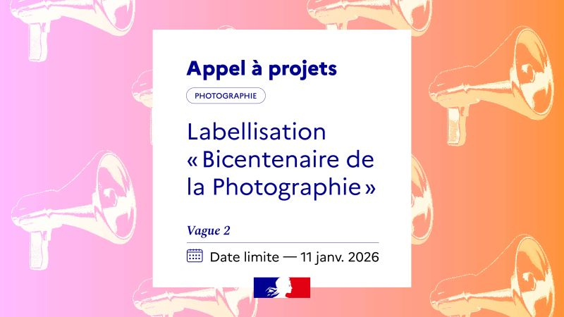 Labellisation "Bicentenaire de la Photographie"