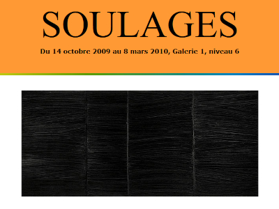 Rétrospective Soulages au Centre Pompidou en 2010